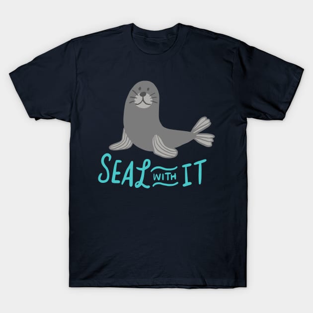 Seal with it - Cute Sea Lion Walrus Sea Animal Gift T-Shirt by Shirtbubble
